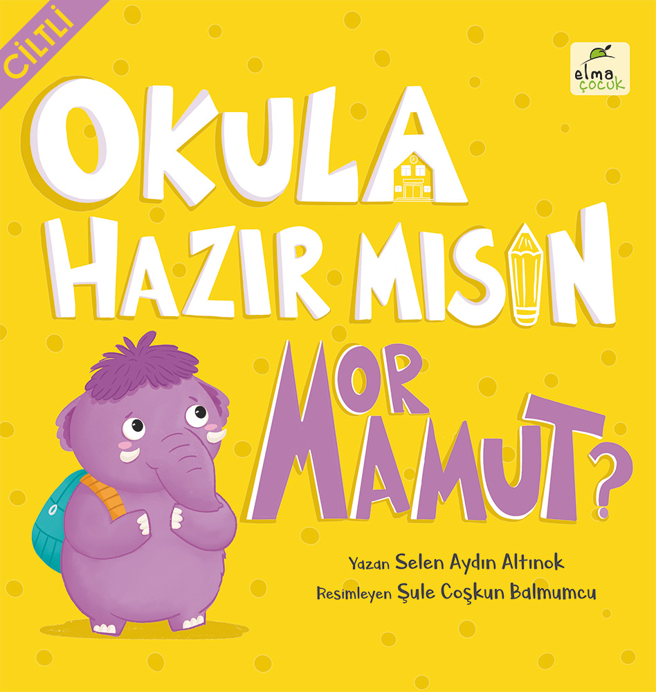 Ciltli Okula Hazır mısın Mor Mamut?